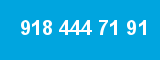 918 444 71 91